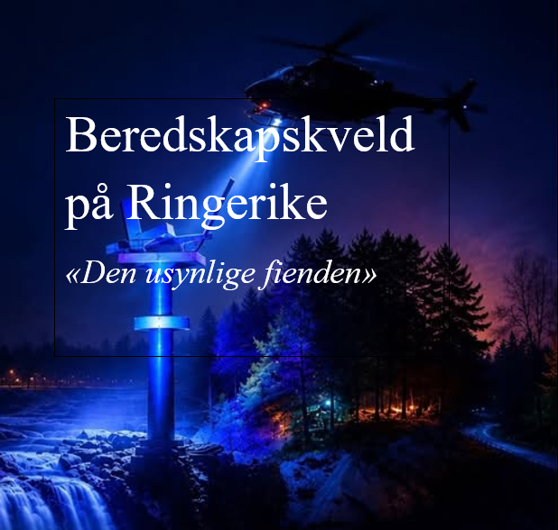 Beredskapskveld på Ringerike - Den usynlige fienden
